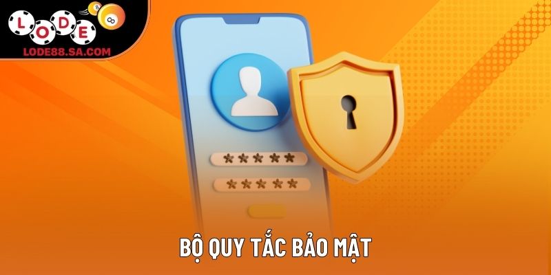 Bộ quy tắc bảo mật Bộ quy tắc bảo mật