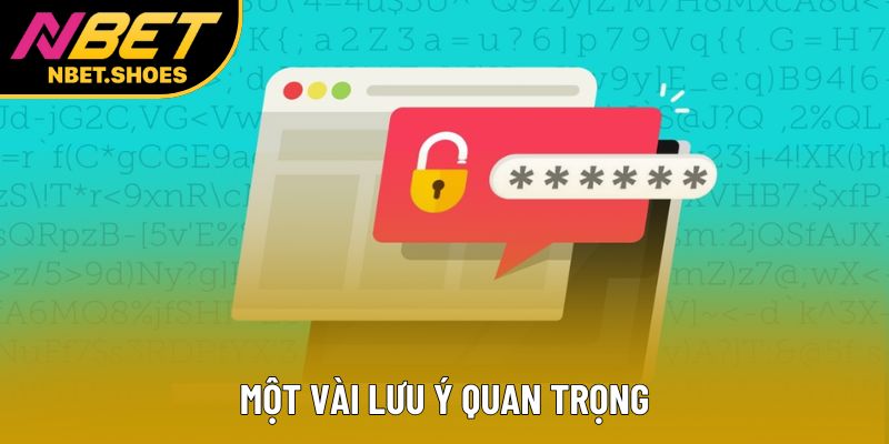 Một vài lưu ý quan trọng Một vài lưu ý quan trọng