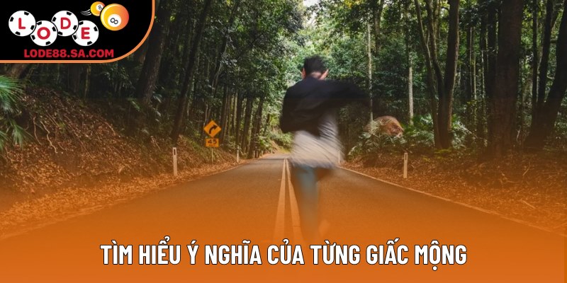Tìm hiểu ý nghĩa của từng giấc mộng Tìm hiểu ý nghĩa của từng giấc mộng